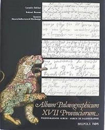 Album palaeographicum XVII provinciarum 9789072100450, Verzenden, Zo goed als nieuw, Cornelis Dekker