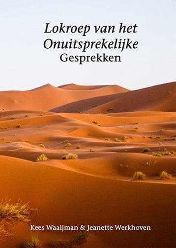 Lokroep van het onuitsprekelijke 9789077728369 Kees Waaijman, Verzenden, Kees Waaijman