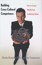 Building Cross-Cultural Competence - How to Create Wealth, Verzenden, Charles M. Hampden-Turner