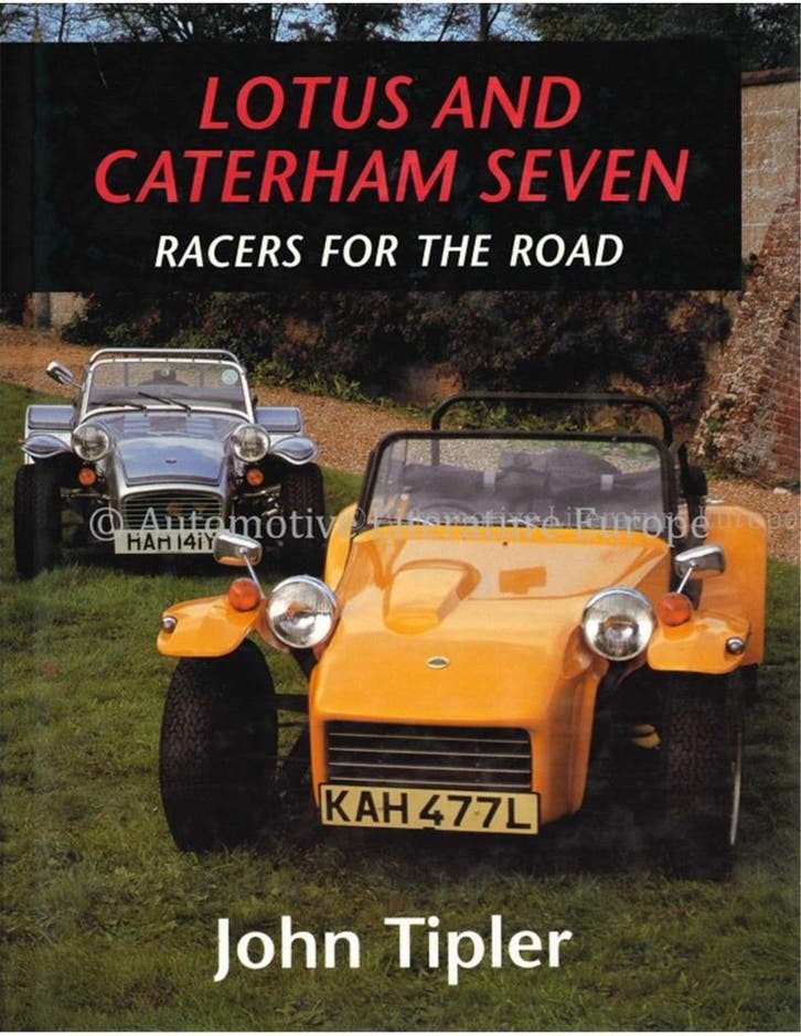 LOTUS AND CATERHAM SEVEN, RACERS FOR THE ROAD, Boeken, Auto's | Boeken