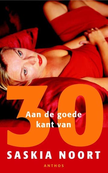 Aan de goede kant van 30 9789041413468 Saskia Noort, Verzenden, Gelezen, Saskia Noort