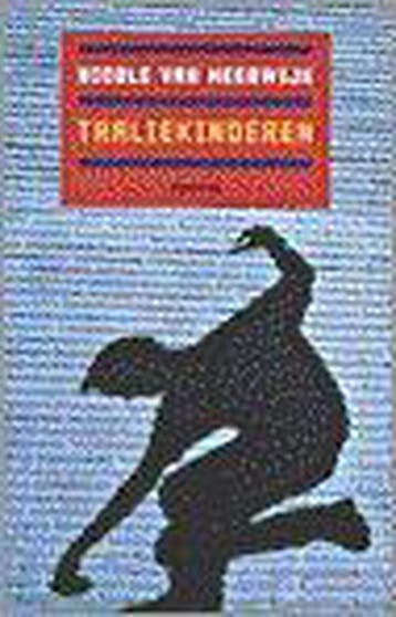 Traliekinderen 9789026115875 N. van Heeswijk, Verzenden, N. van Heeswijk