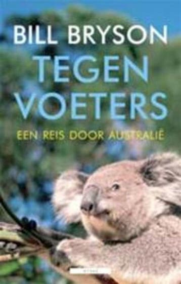 Tegenvoeters 9789045014845 Bill Bryson, Verzenden, Bill Bryson