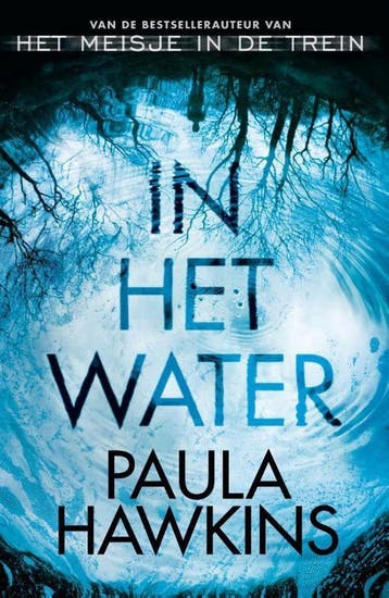 In het water 9789400503892 Paula Hawkins, Verzenden, Paula Hawkins