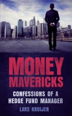 Money Mavericks / Financial Times Series 9780273772507, Verzenden, Gelezen, Kroijer Lars