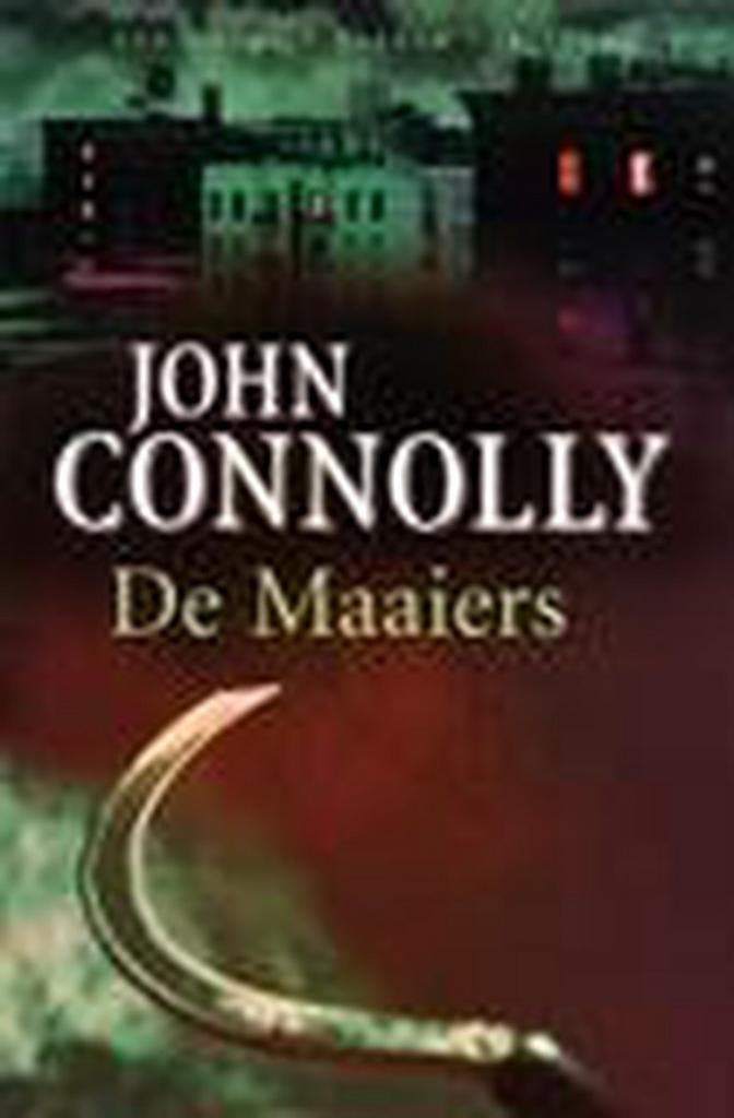De Maaiers / Charlie Parker / 7 9789024528547 John Connolly, Boeken, Thrillers, Zo goed als nieuw, Verzenden