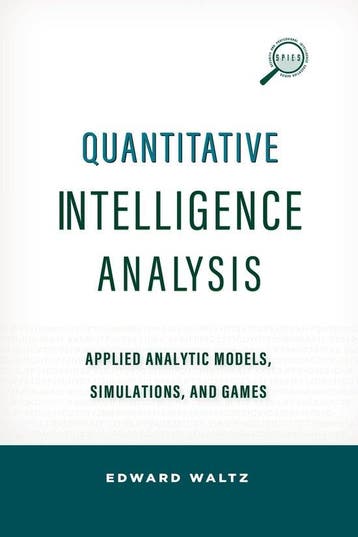 Quantitative Intelligence Analysis 9781442235861, Verzenden, Edward Waltz