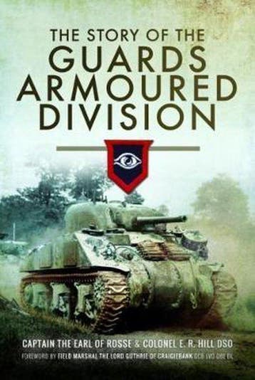 The Story of the Guards Armoured Division 9781526700438, Verzenden, Gelezen
