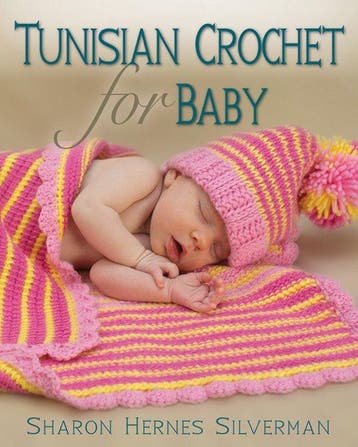 Tunisian Crochet for Baby 9780811712873, Verzenden, Sharon Hernes Silverman