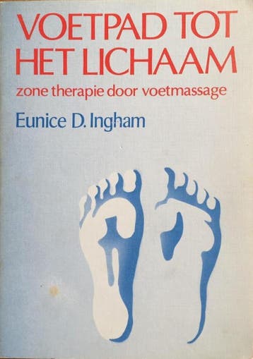 VOETPAD TOT HET LICHAAM 9789063252045 E.D. Ingham, Verzenden, E.D. Ingham