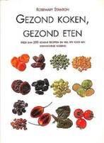 Gezond koken, gezond eten 9783829010900 Rosemary Stanton, Verzenden, Zo goed als nieuw, Rosemary Stanton