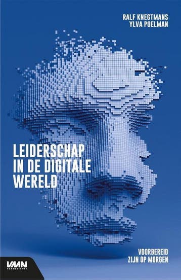 Leiderschap in de digitale wereld 9789462156463, Boeken, Verzenden, Zo goed als nieuw, Ralf Knegtmans