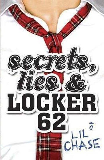 Secrets, Lies and Locker 62 9780857384836 Lil Chase, Verzenden, Gelezen, Lil Chase
