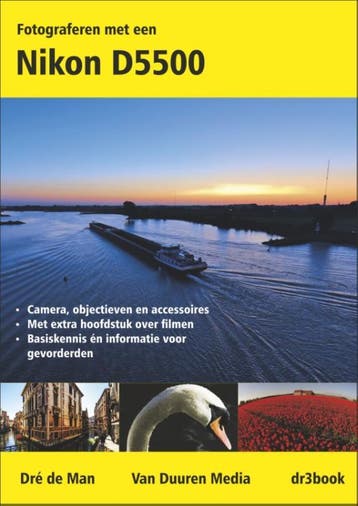 Fotograferen met een Nikon D5500 9789059408227 Dré de Man, Verzenden, Dré de Man