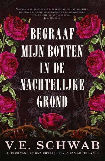 Begraaf mijn botten in de nachtelijke grond 9789049202194, Verzenden, Zo goed als nieuw, V.E. Schwab