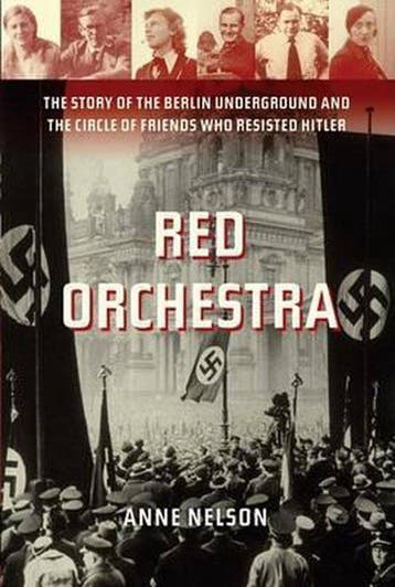 Red Orchestra 9781400060009 Anne Nelson, Verzenden, Anne Nelson
