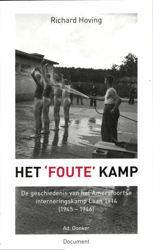 Het foute kamp / DOCUMENT 9789061006503 Richard Hoving, Livres, Guerre & Militaire, Envoi