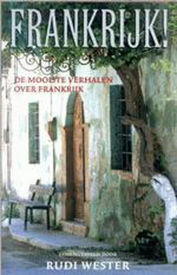 Frankrijk ! 9789044603613, Verzenden, Gelezen