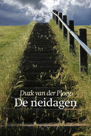 De neidagen 9789492457547 Durk van der Ploeg, Verzenden, Zo goed als nieuw, Durk van der Ploeg