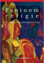 Fantoomreligie, Boeken, Filosofie, Verzenden, Gelezen