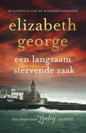 Een Langzaam Stervende Zaak | Elizabeth George | Nieuw, Boeken, Verzenden, Nieuw, Elizabeth George