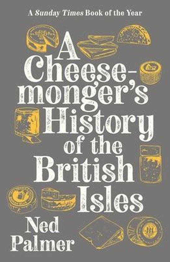 A Cheesemongers History of The British Isles 9781788161176, Livres, Langue | Anglais, Envoi