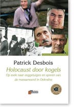 Holocaust door kogels 9789074274326 P. Desbois, Verzenden, P. Desbois