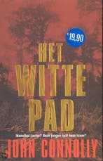 Het witte pad / Charlie Parker / 4 9789041406606, Verzenden, John Connolly