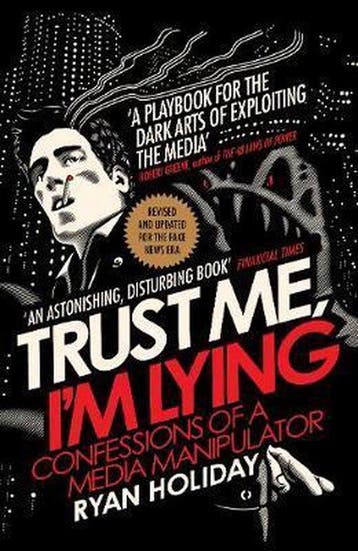 Trust Me Im Lying 9781788160063 Ryan Holiday, Verzenden, Gelezen, Ryan Holiday