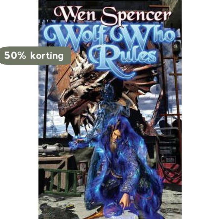 Wolf Who Rules 9781416520559 Wen Spencer, Livres, Langue | Anglais, Envoi