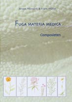 Fuga Materia Medica Composieten / Composieten 9789078596011, Verzenden, Zo goed als nieuw, J.F. Morssink