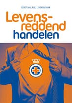 Levensreddend Handelen 9789077259177 Het Oranje Kruis, Verzenden, Zo goed als nieuw, Het Oranje Kruis