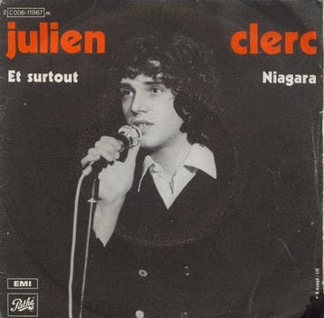 Julien Clerc - Niagara / Et Surtout..., Verzenden, Gebruikt