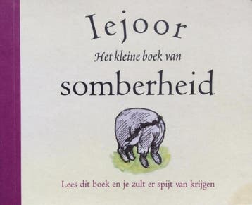 Iejoor - het kleine boek van somberheid 9789000032761, Verzenden, Gelezen, A.A. Milne