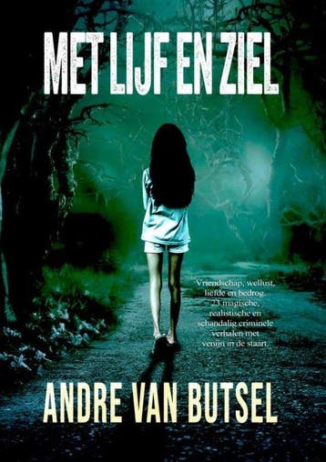 Met Lijf en Ziel 9789464803761 André Van Butsel, Verzenden, Gelezen, André Van Butsel
