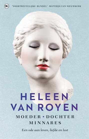 Moeder, dochter, minnares - Heleen van Royen (Boeken), Boeken, Verzenden, Nieuw