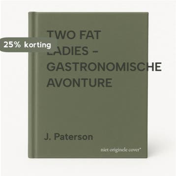 TWO FAT LADIES - GASTRONOMISCHE AVONTURE 9789055015832, Verzenden, Gelezen, J. Paterson