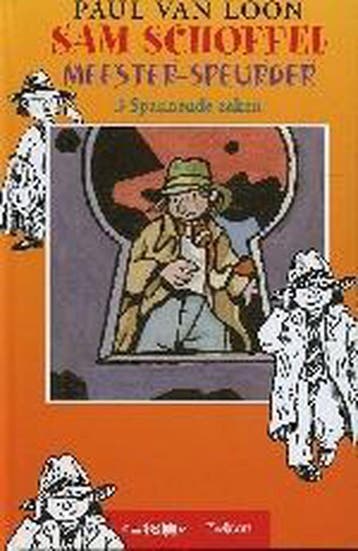 Sam Schoffel meester-speurder 9789027648655 Paul van Loon, Verzenden, Paul van Loon