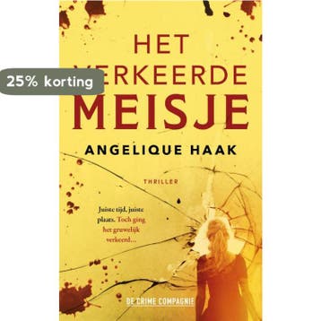 Het verkeerde meisje 9789461096159 Angelique Haak, Verzenden, Zo goed als nieuw, Angelique Haak