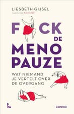 F*ck de menopauze 9789401491112 Liesbeth Gijsel, Verzenden, Zo goed als nieuw, Liesbeth Gijsel