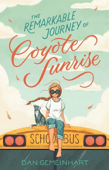Remarkable Journey of Coyote Sunrise 9781250233615, Verzenden, Zo goed als nieuw, Dan Gemeinhart