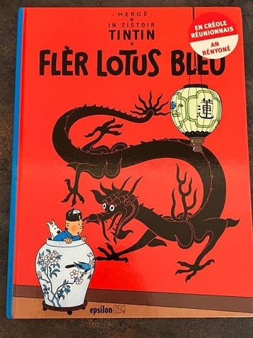 Tintin - Flèr Lotus Bleu - Créole Réunionnais - 1 Album -