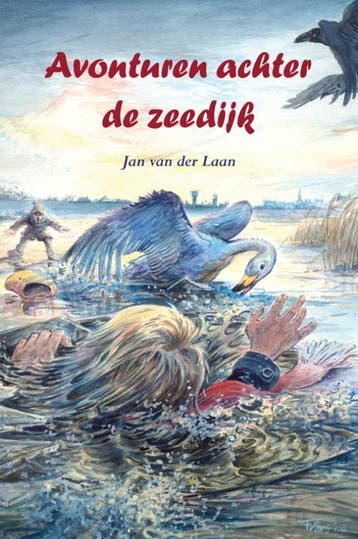 Avonturen achter de zeedijk 9789089540607 J. van der Laan, Verzenden, J. van der Laan