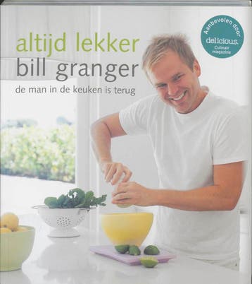 Altijd lekker 9789058974587 Bill Granger, Verzenden, Gelezen, Bill Granger