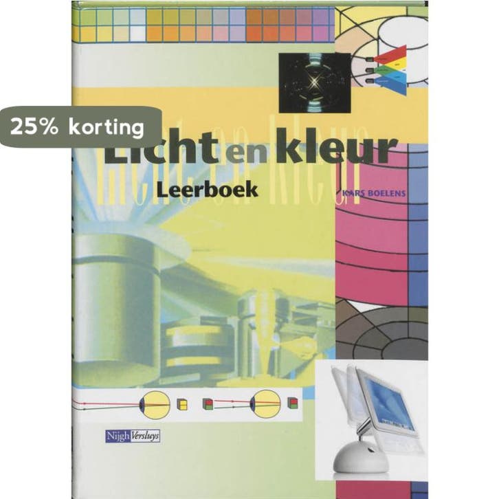 Licht en kleur Leerboek 9789042525313 K. Boelens, Livres, Livres scolaires, Envoi