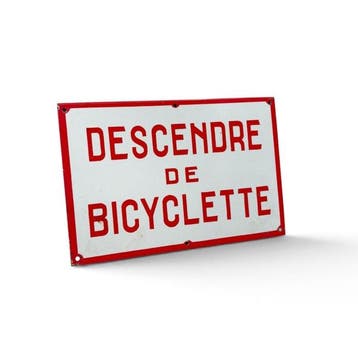 Frans emaille bord Descendre de Bicyclette - Emaille bord