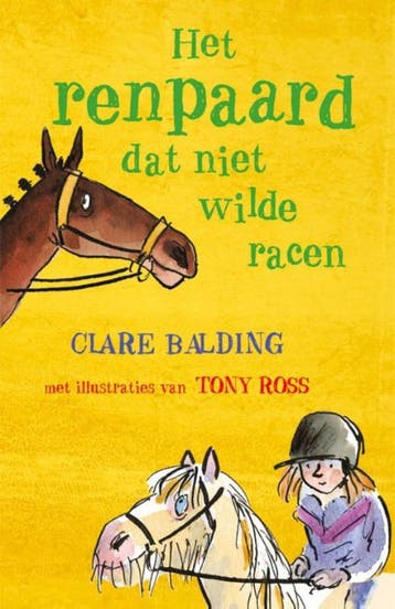 Het renpaard dat niet wilde racen / Het renpaard / 1, Verzenden, Zo goed als nieuw, Clare Balding