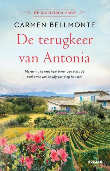 De terugkeer van Antonia / De Mallorca saga / 3, Verzenden, Zo goed als nieuw, Carmen Bellmonte