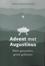 Advent met Augustinus 9789088973482 Hans Alderliesten, Verzenden, Hans Alderliesten