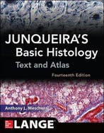 Junqueiras Basic Histology Text & Atlas 9780071842709, Verzenden, Gelezen, AnthonyL Mescher